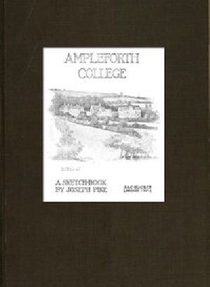 [Gutenberg 54313] • Ampleforth College: A Sketch-Book